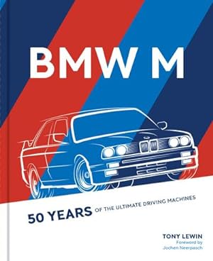 Bild des Verkufers fr BMW M : 50 Years of the Ultimate Driving Machines zum Verkauf von AHA-BUCH GmbH