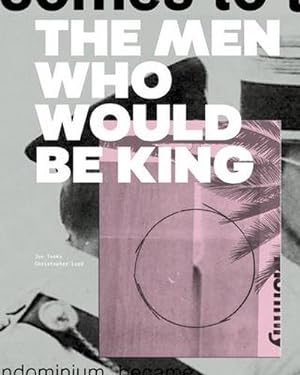 Seller image for The Men Who Would Be King for sale by AHA-BUCH GmbH