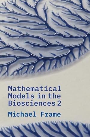 Bild des Verkufers fr Mathematical Models in the Biosciences II zum Verkauf von AHA-BUCH GmbH