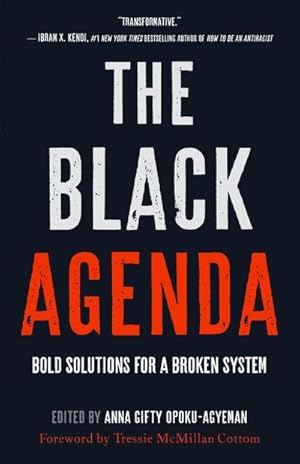 Seller image for The Black Agenda: Bold Solutions for a Broken System for sale by AHA-BUCH GmbH