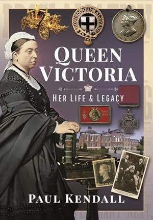 Bild des Verkufers fr Queen Victoria : Her Life and Legacy zum Verkauf von AHA-BUCH GmbH