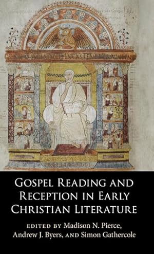 Bild des Verkufers fr Gospel Reading and Reception in Early Christian Literature zum Verkauf von AHA-BUCH GmbH