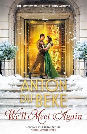Bild des Verkufers fr We'll Meet Again : The romantic new novel from Sunday Times bestselling author Anton Du Beke zum Verkauf von AHA-BUCH GmbH