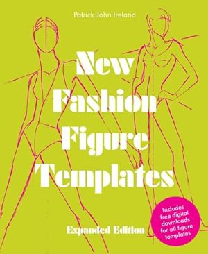 Bild des Verkufers fr New Fashion Figure Templates - Expanded edition zum Verkauf von AHA-BUCH GmbH