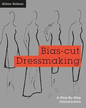 Bild des Verkufers fr Bias-Cut Dressmaking zum Verkauf von AHA-BUCH GmbH