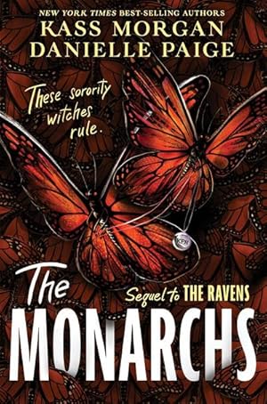 Image du vendeur pour The Monarchs : The second instalment of the spellbindingly witchy YA fantasy series, The Ravens mis en vente par AHA-BUCH GmbH