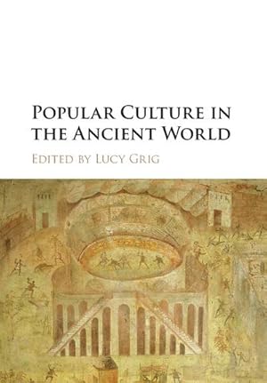 Image du vendeur pour Popular Culture in the Ancient World mis en vente par AHA-BUCH GmbH