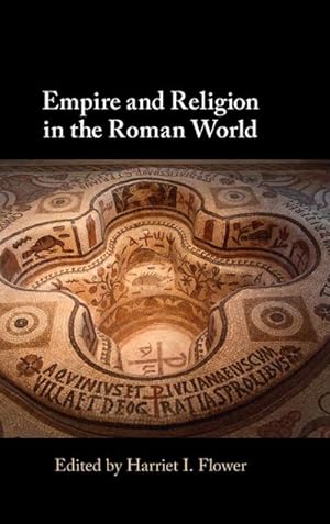 Bild des Verkufers fr Empire and Religion in the Roman World zum Verkauf von AHA-BUCH GmbH