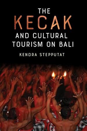 Bild des Verkufers fr The Kecak and Cultural Tourism on Bali zum Verkauf von AHA-BUCH GmbH