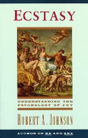 Bild des Verkufers fr Ecstasy : Understanding the Psychology of Joy zum Verkauf von AHA-BUCH GmbH