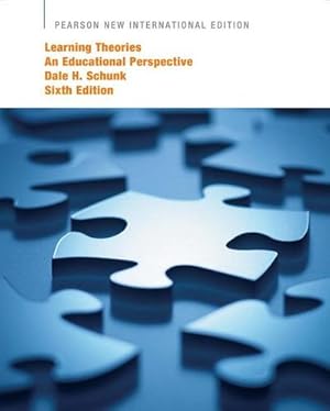 Immagine del venditore per Learning Theories: An Educational Perspective : Pearson New International Edition venduto da AHA-BUCH GmbH