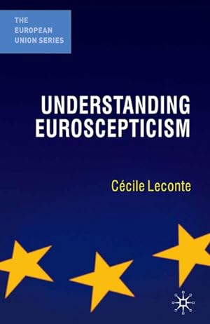 Seller image for Understanding Euroscepticism for sale by AHA-BUCH GmbH