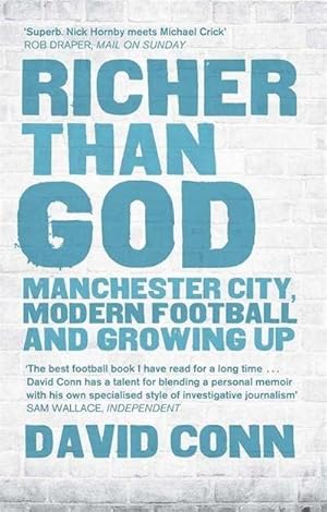 Bild des Verkufers fr Richer Than God : Manchester City, Modern Football and Growing Up zum Verkauf von AHA-BUCH GmbH
