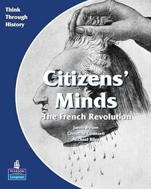 Bild des Verkufers fr Citizens Minds The French Revolution Pupil's Book zum Verkauf von AHA-BUCH GmbH