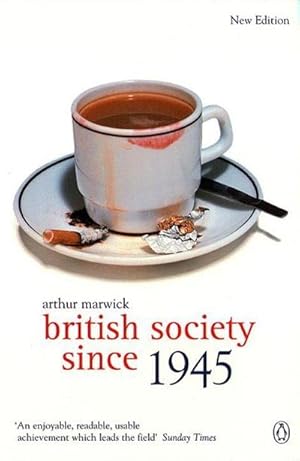 Seller image for British Society Since 1945 : The Penguin Social History of Britain for sale by AHA-BUCH GmbH