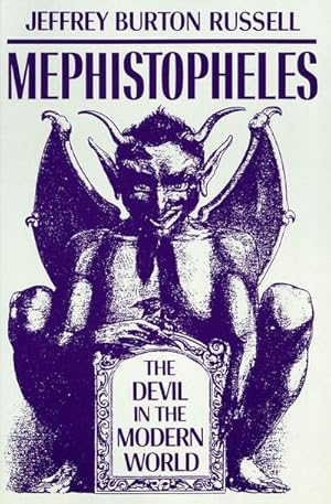 Bild des Verkufers fr Mephistopheles : The Devil in the Modern World zum Verkauf von AHA-BUCH GmbH