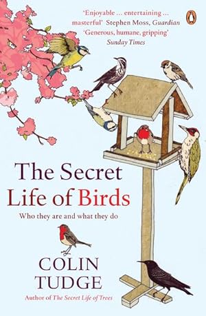 Immagine del venditore per The Secret Life of Birds : Who they are and what they do venduto da AHA-BUCH GmbH