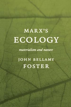 Image du vendeur pour Marx's Ecology : Materialism and Nature mis en vente par AHA-BUCH GmbH