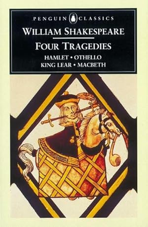 Bild des Verkufers fr Four Tragedies : Hamlet, Othello, King Lear, Macbeth zum Verkauf von AHA-BUCH GmbH