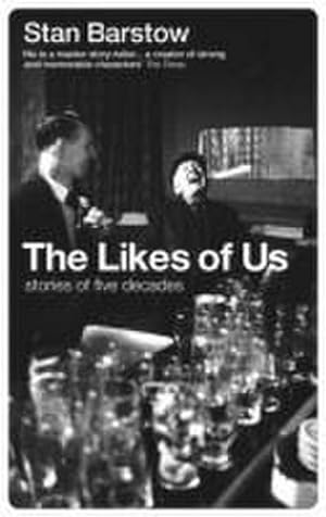 Bild des Verkufers fr The Likes of Us : Stories of Five Decades zum Verkauf von AHA-BUCH GmbH