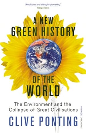 Imagen del vendedor de A New Green History Of The World : The Environment and the Collapse of Great Civilizations a la venta por AHA-BUCH GmbH