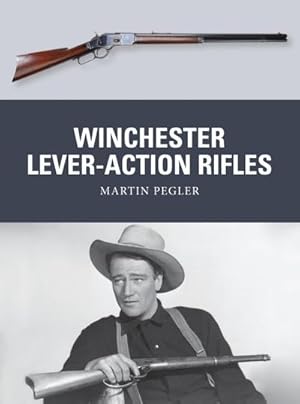 Bild des Verkufers fr Winchester Lever-Action Rifles zum Verkauf von AHA-BUCH GmbH