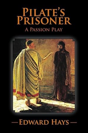 Immagine del venditore per PILATE'S PRISONER : A Passion Play venduto da AHA-BUCH GmbH