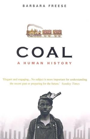 Seller image for Coal : A Human History for sale by AHA-BUCH GmbH