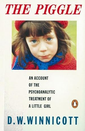 Bild des Verkufers fr The Piggle : An Account of the Psychoanalytic Treatment of a Little Girl zum Verkauf von AHA-BUCH GmbH