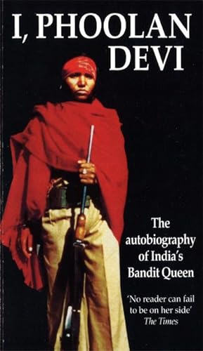 Seller image for I, Phoolan Devi : The Autobiography of India's Bandit Queen for sale by AHA-BUCH GmbH