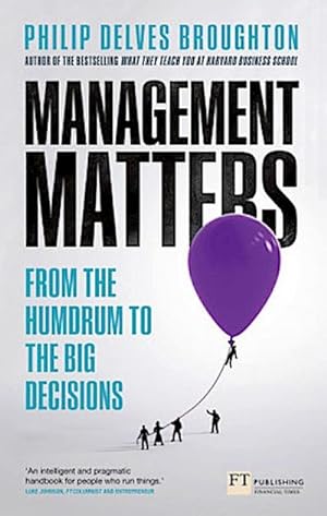 Seller image for Management Matters : From the Humdrum to the Big Decisions for sale by AHA-BUCH GmbH