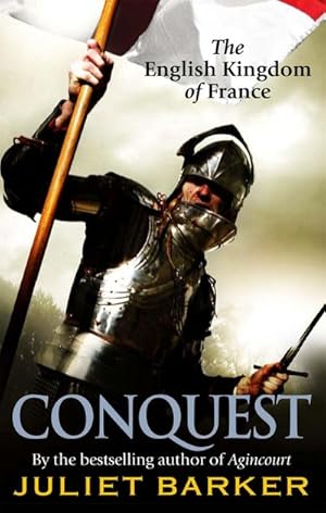 Imagen del vendedor de Conquest : The English Kingdom of France 1417-1450 a la venta por AHA-BUCH GmbH