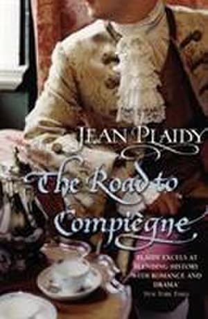 Seller image for The Road to Compiegne : (French Revolution) for sale by AHA-BUCH GmbH