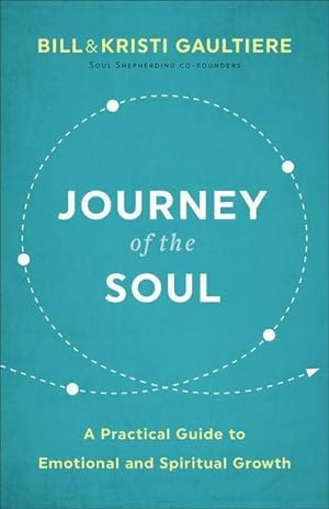 Bild des Verkufers fr Journey of the Soul : A Practical Guide to Emotional and Spiritual Growth zum Verkauf von AHA-BUCH GmbH