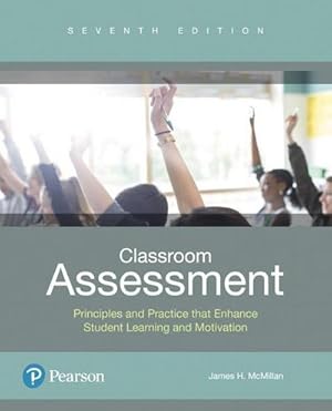 Bild des Verkufers fr Classroom Assessment : Principles and Practice that Enhance Student Learning and Motivation zum Verkauf von AHA-BUCH GmbH