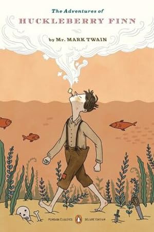 Bild des Verkäufers für The Adventures of Huckleberry Finn: (Penguin Classics Deluxe Edition) zum Verkauf von AHA-BUCH GmbH