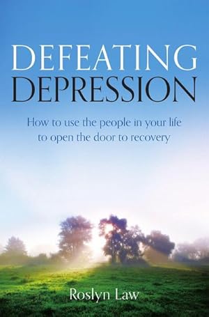Immagine del venditore per Defeating Depression : How to use the people in your life to open the door to recovery venduto da AHA-BUCH GmbH
