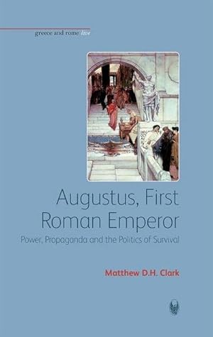 Bild des Verkufers fr Augustus, First Roman Emperor zum Verkauf von AHA-BUCH GmbH