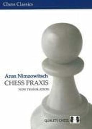 Bild des Verkufers fr Chess PRAXIS zum Verkauf von AHA-BUCH GmbH