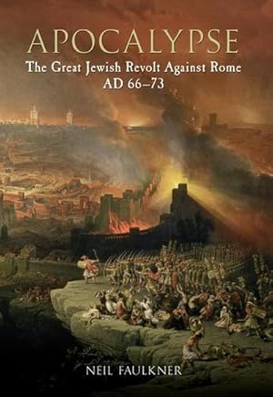 Bild des Verkufers fr Apocalypse : The Great Jewish Revolt Against Rome AD 66-73 zum Verkauf von AHA-BUCH GmbH