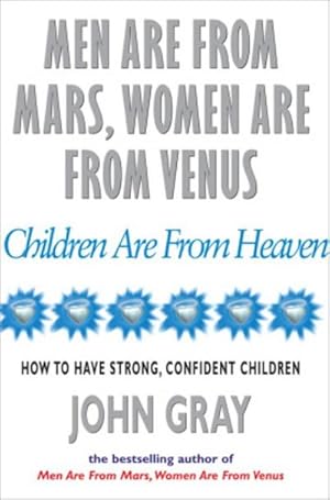 Immagine del venditore per Men Are From Mars, Women Are From Venus And Children Are From Heaven venduto da AHA-BUCH GmbH