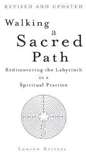 Bild des Verkufers fr Walking a Sacred Path : Rediscovering the Labyrinth as a Spiritual Practice zum Verkauf von AHA-BUCH GmbH