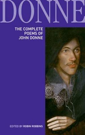 Bild des Verkufers fr The Complete Poems of John Donne zum Verkauf von AHA-BUCH GmbH