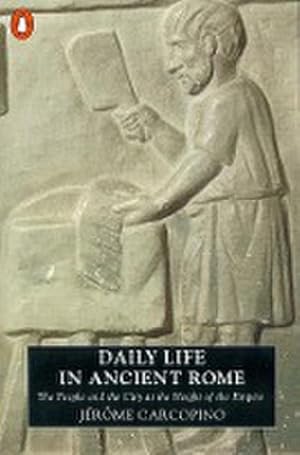 Bild des Verkufers fr Daily Life in Ancient Rome : The People and the City at the Height of the Empire zum Verkauf von AHA-BUCH GmbH