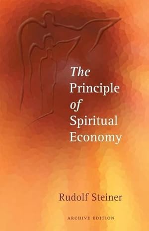 Bild des Verkufers fr The Principle of Spiritual Economy zum Verkauf von AHA-BUCH GmbH