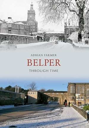 Bild des Verkufers fr Belper Through Time zum Verkauf von AHA-BUCH GmbH