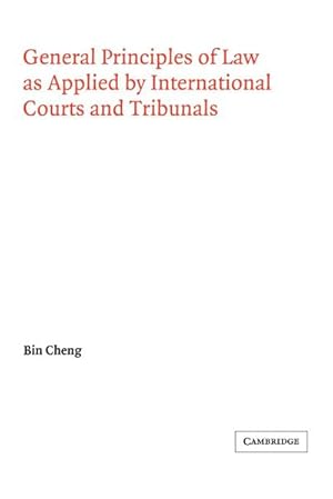Seller image for General Principles of Law as Applied by International Courts and Tribunals for sale by AHA-BUCH GmbH