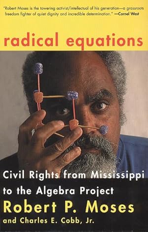 Bild des Verkufers fr Radical Equations: Civil Rights from Mississippi to the Algebra Project zum Verkauf von AHA-BUCH GmbH