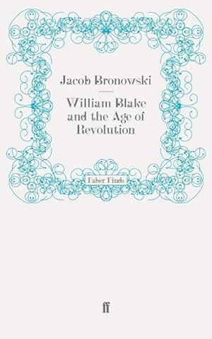 Immagine del venditore per William Blake and the Age of Revolution venduto da AHA-BUCH GmbH