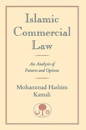 Immagine del venditore per Islamic Commercial Law : An Analysis of Futures and Options venduto da AHA-BUCH GmbH